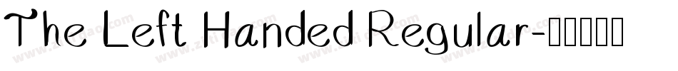 The Left Handed Regular字体转换